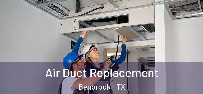 Air Duct Replacement Benbrook - TX