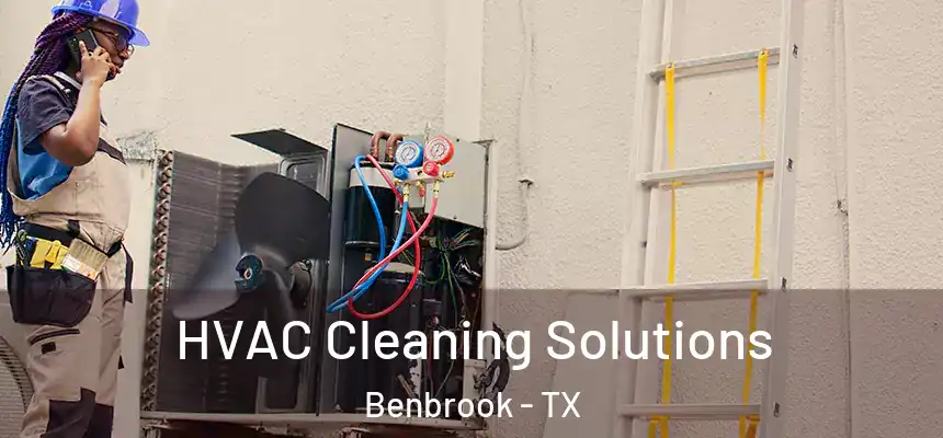  HVAC Cleaning Solutions Benbrook - TX